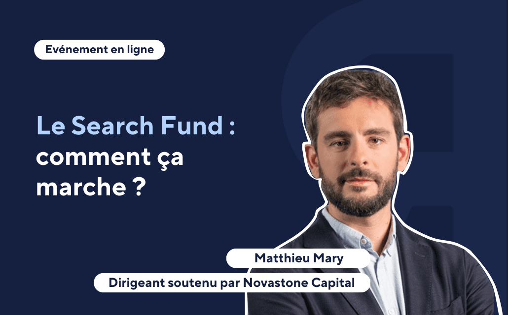 Le Search Fund : comment ça marche ?