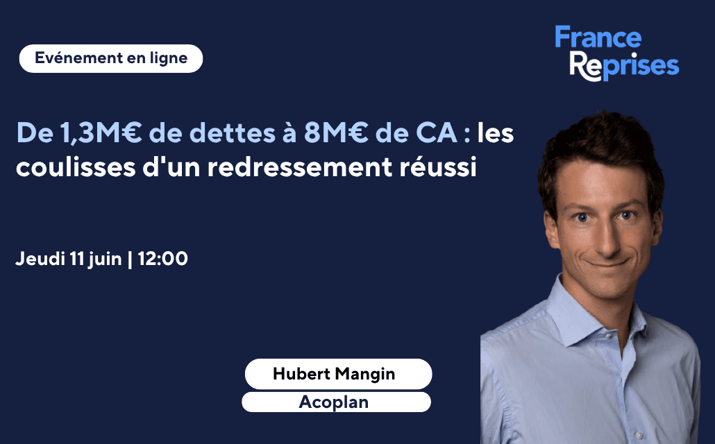 Hubert Mangin (Acoplan) - Reprise en RJ + hyper-croissance post-reprise
